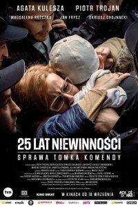  25 лет невиновности. Дело Томка Коменды (2020) 