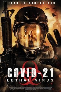  COVID-21: Смертоносный вирус (2021) 