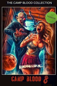  Кровавый лагерь 8: Откровения (2020) 