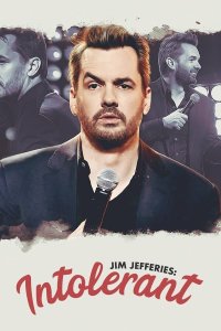  Джим Джефферис: Нетерпимый (2020) 
