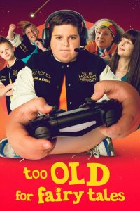  Слишком взрослый для сказок (2022) 